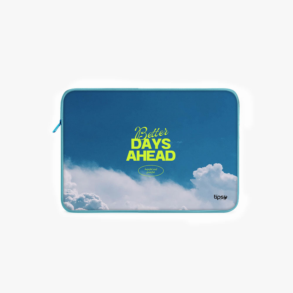 "Better Days Ahead" Laptop Sleeves:Bold...